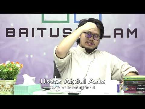 20191223 Ustaz Abdul Aziz : Syarah Lum'atul I'tiqad