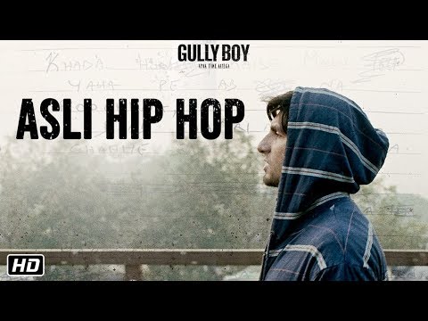Gully Boy (Trailer 'Asli Hip Hop')