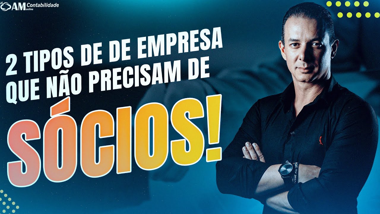 2 TIPOS DE DE EMPRESA QUE NÃO PRECISAM DE SÓCIOS!