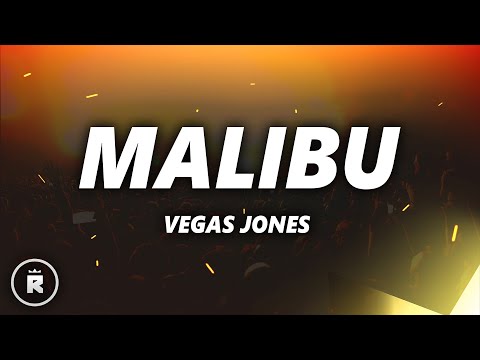 Vegas Jones - Malibu (Lyrics)