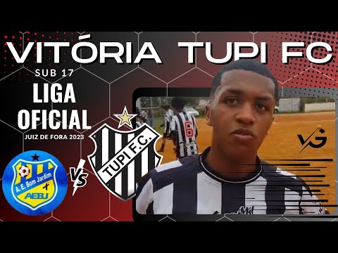 LIGA OFICIAL JF TUPI FC 1 X 0 AE BOM JARDIM SUB 17 - 29/04/2023