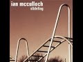 Ian McCulloch - Slideling (Full Album)
