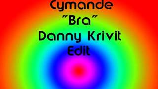 Cymande - Bra (Danny Krivit Edit)