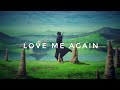 LOVE ME AGAIN - MITRAZ (Slowed Reverb)