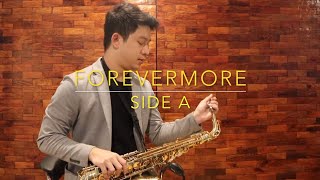 Download lagu Forevermore - Side A (Saxophone Cover) Saxserenade mp3