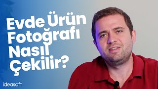 Ürün Fotoğraf Çekimi Nasıl Yapılır? 📷 Evde Ürün Fotoğrafı Nasıl Çekilir?🖼️