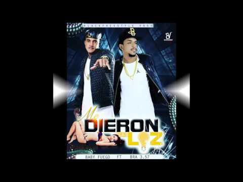 El Bra 3.57 Ft. Baby Fuego - Me Dieron La luz
