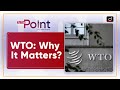 World Trade Organization WTO Dispute Settlement Crisis To The Point Drishti IAS English