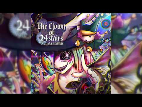 Yu_Asahina - The Clown of 24stairs