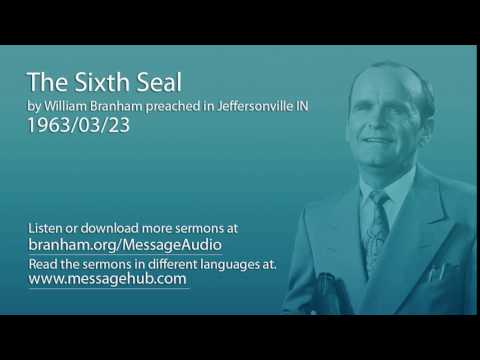 The Sixth Seal (William Branham 63/03/23)