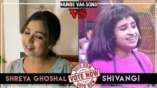 Sherya Ghoshal VS Shivangi  Munbe Vaa En Anbe Vaa 