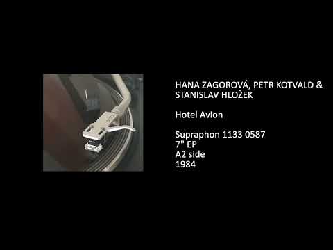 HANA ZAGOROVÁ, PETR KOTVALD & STANISLAV HLOŽEK - Hotel Avion - 1984