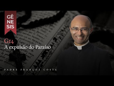 GN014. Gn 3,20-24 - Expulsos da presença de Deus, os seres humanos ficam vazios