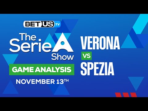 Hellas Verona FC vs Spezia Calcio: Picks & Predictions 11/13/2022