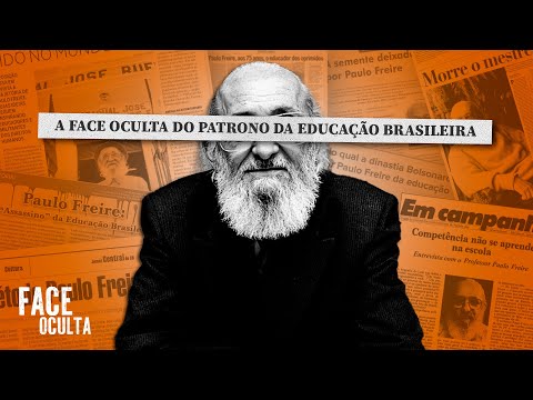 A FACE OCULTA DE PAULO FREIRE
