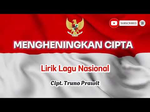 Mengheningkan Cipta - Lirik Lagu Nasional