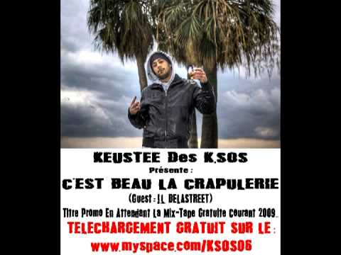 KEUSTEE - C'Est Beau La Crapulerie ( DISCOBITCH CLASH PARODIE ) [2009]