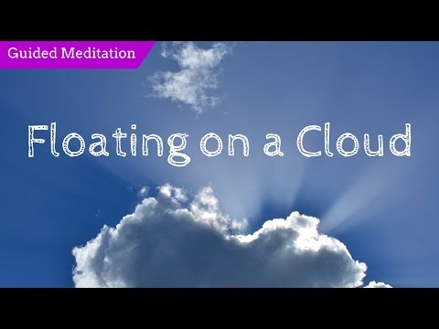 Guided Meditation Female Voice | Floating on a Cloud | Anxiety and Stress Relief