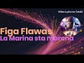 Figa Flawas - La Marina sta morena (Video Lyrics en català)