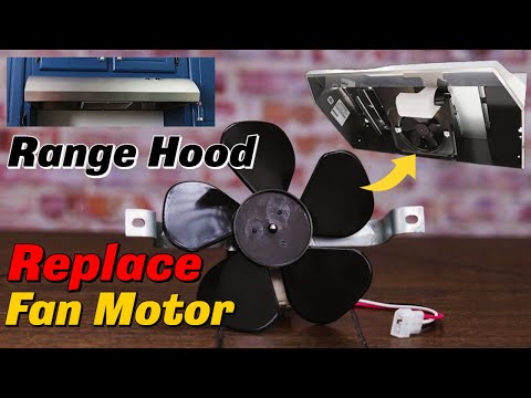 How To Replace Range Hood Fan Motor Easy Simple