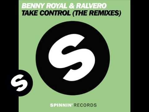 Benny Royal & Ralvero - Take Control  (Boris Rush Remix)