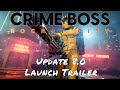 Crime Boss: Rockay City — Update 8.0 Launch Trailer