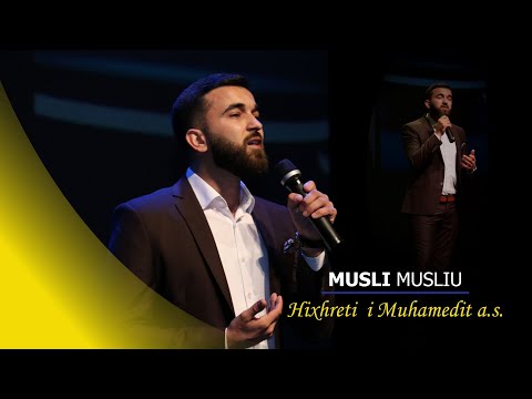 Musli Musliu - Hixhreti i Muhamedit (alejhi selam)