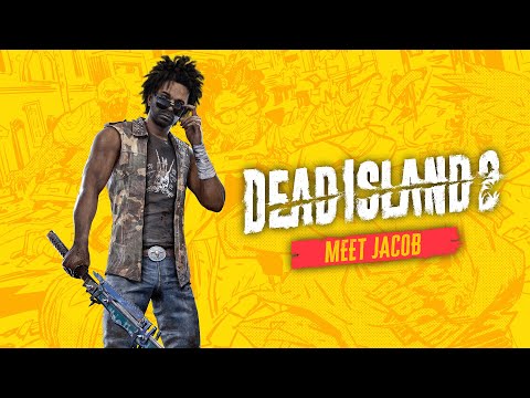 Dead Island 2 – Meet the Slayers: Jacob