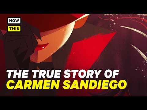 , title : 'Carmen Sandiego: The True Story | NowThis Nerd'