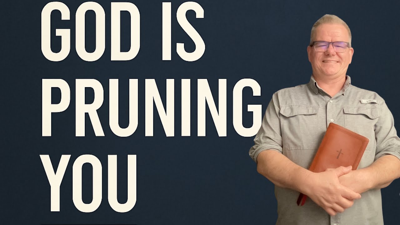 Less of Me, More of Him | Understanding God’s Pruning Process