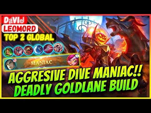 Aggresive Dive MANIAC!! Deadly Goldlane Build [ Top Global Leomord ] Dⱥviᖙ - Mobile Legends Gameplay
