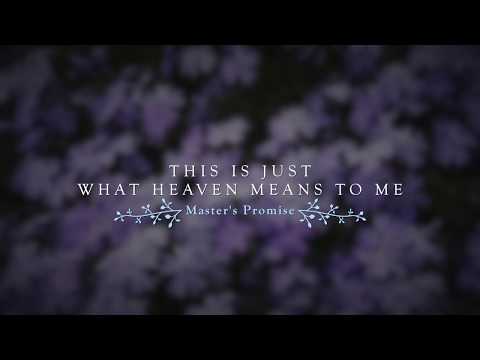 This Is Just What Heaven Means To Me [Lyric Video]