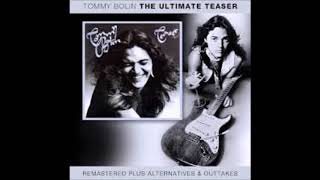 Tommy Bolin ‎– The Ultimate Teaser (remastered & outtakes,alternates)