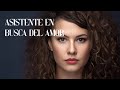 ASISTENTE EN BUSCA DEL AMOR Mejor Película 2025 PELÍCULA EN ESPAÑOL