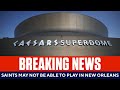 Saints May Not Be Able to Play in New Orleans For a Month | CBS Sports HQ
