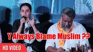 I feel Disturb - Tapsee Pannu reaction on Blaming Muslim for no Reason video