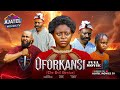OFORKANSI FULL MOVIE NIGERIAN MOVIES 2026 PRISMA JAMES JAMES OGUEJIOFOR PRECIOUS JAMES