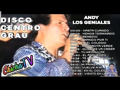 ANDY Y LOS GENIALES - MIX DEL RECUERDO  [ CHICHATV  ]