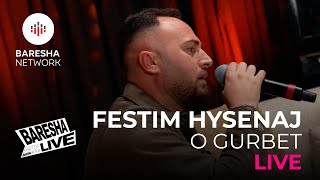 Festim Hysenaj - O Gurbet