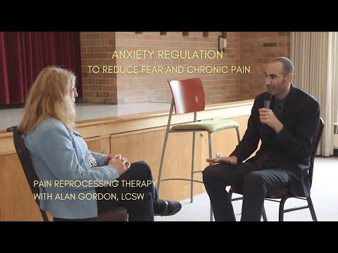 Anxiety Regulation to Reduce Chronic Pain (pt 2 of 2) —  Pain Reprocessing with Alan Gordon, LCSW