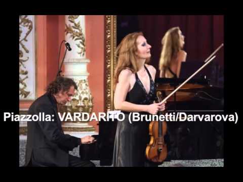 Piazzolla: Vardarito - OCTAVIO BRUNETTI & ELMIRA DARVAROVA