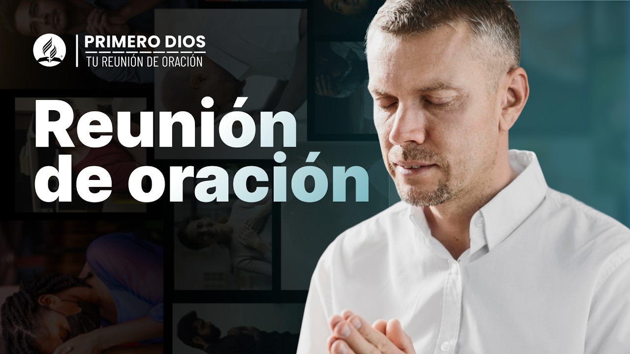Reunión de oración 💛 ● Iglesia Adventista del Séptimo Día | 16 de septiembre
