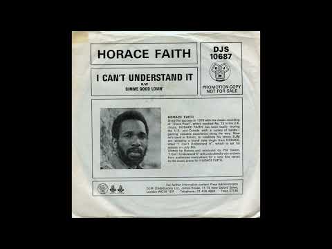 HORACE FAITH / I CAN'T UNDERSTAND IT / 1976 / A-SIDE / ''7 VINYL / 70'S