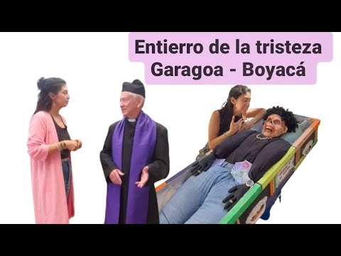 Entierro de la tristeza - Garagoa Boyacá