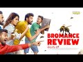 Bromance Movie Review Time Waste Or Fun Ride Telugu Dubbed SonyLIV 2025