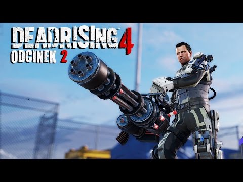 Zagrajmy w Dead Rising 4 PL (#2) - Walki z BOSSAMI! - Xbox One