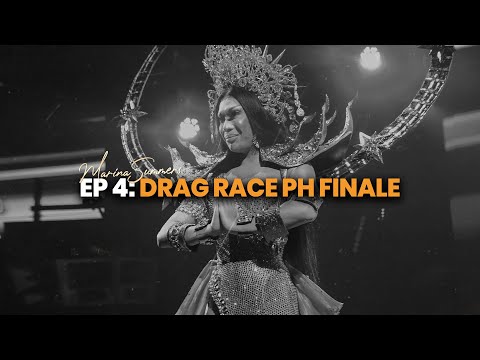 Chasing The Sun Ep. 04: Drag Race Philippines Finale | Marina Summers