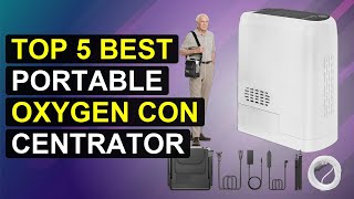 Top 5 Best Portable Oxygen Concentrator | Top Portable Oxygen Concentrator For Travel