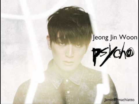 Jeong Jinwoon - Psycho