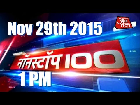 NonStop 100 | Top Headlines | November 29th, 2015 | 1 PM